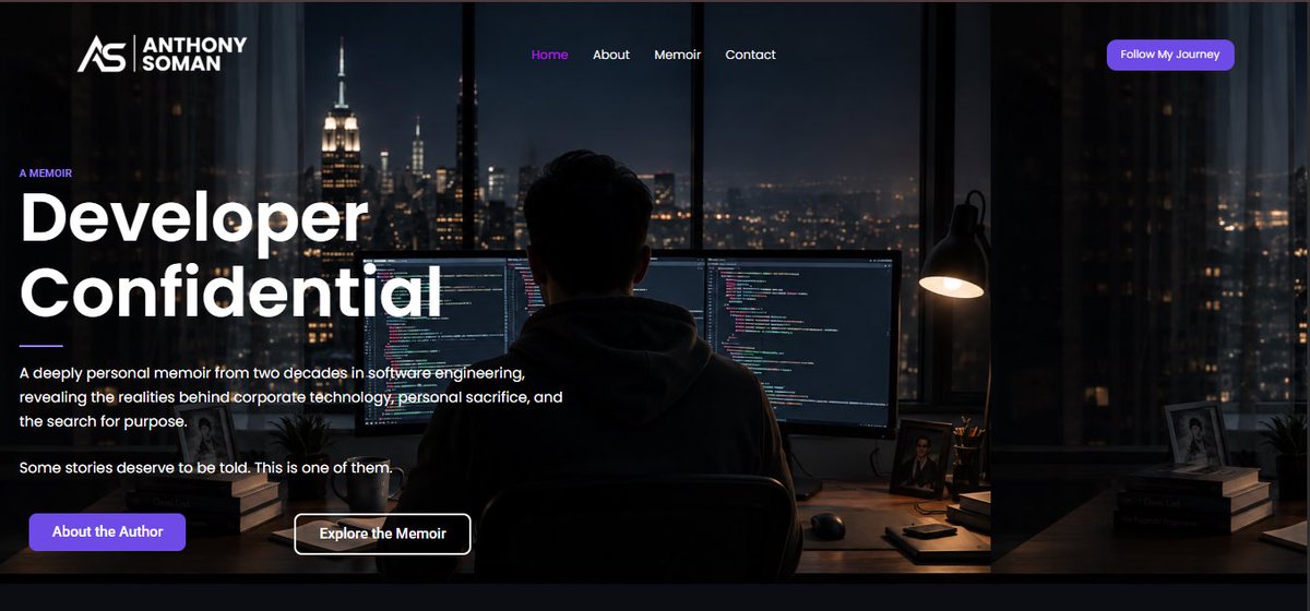 Byteforg's tweet photo. Built the site for “Developer Confidential” — Anthony Soman’s memoir on two decades in software engineering 💻📖
Went for a cinematic, moody design — dark tones, big typography — to match the tone of the story instead of a generic “author website” look.
#WebDev #WebDesign https://t.co/XWKdCChOTo
