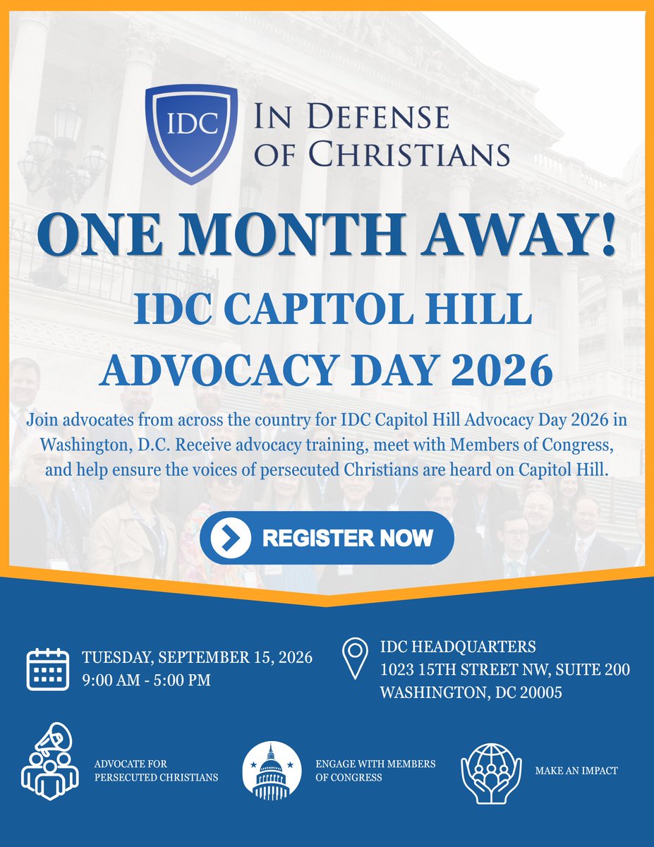 indefchristians's tweet photo. One Month Until IDC Capitol Hill Advocacy Day!

Join us in Washington, DC, on Tuesday, September 15, to meet with Members of Congress and advocate for persecuted Christians.

Registration is free, but space is limited. Register by September 1! Link: https://t.co/lTdA77KvTp https://t.co/q2SqfOZ4GN