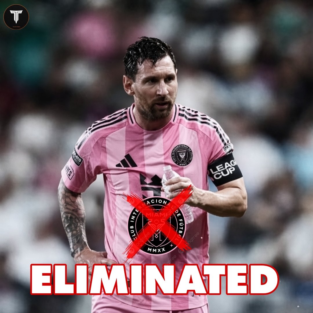 TMfutbal's tweet photo. 🚨🚨 Inter Miami have been eliminated from the Leagues Cup for the THIRD year in a row. https://t.co/2ROmi3hxNq