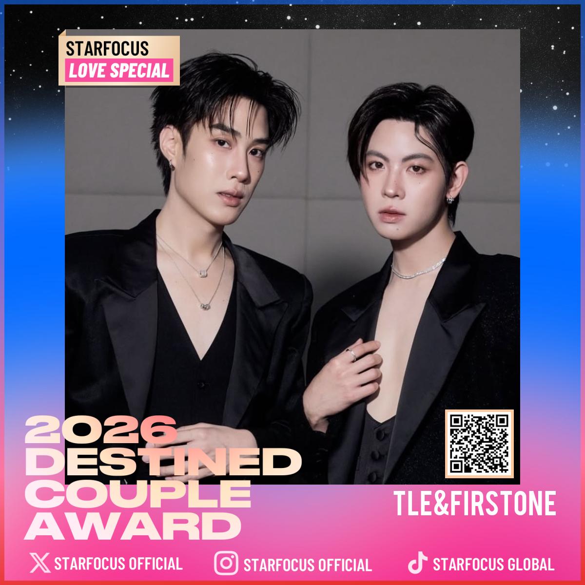 starfocusglobal's tweet photo. ❤STARFOCUS LOVE SPECIAL❤️

🎉Congrats Tle&amp;Firstone - Top 50 Nominees for the 2026 Destined Couple Award!

Vote for the couple written by destiny.

🔗https://t.co/fpibGeZOSZ
📆Voting Time: 2026.08.11 - 08.28 (BKK) 

#TleFirstone #STARFOCUS
@TleFirstoneTH @TleFirstoneIna https://t.co/hj6r403mfN