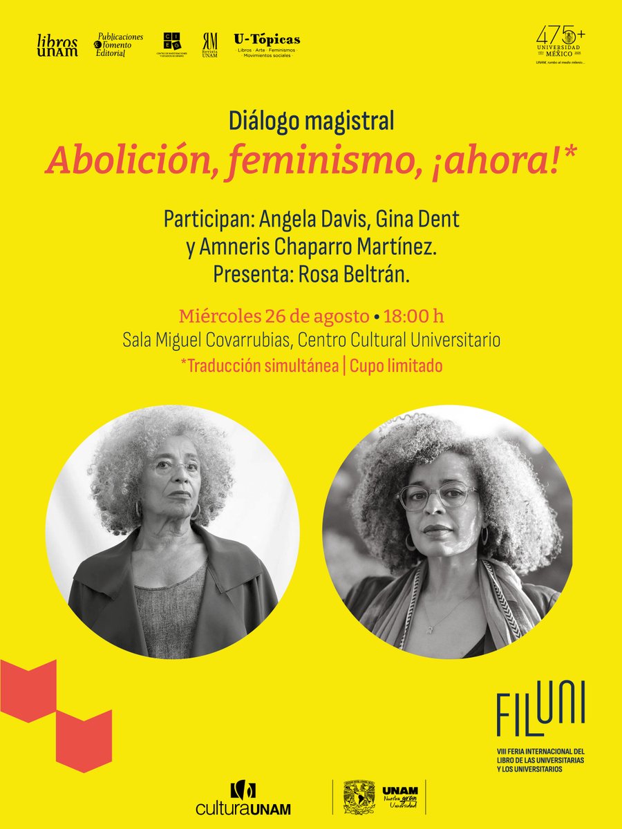 librosunam's tweet photo. 🔥💜📚 ¡Angela Davis y Gina Dent llegan a la #FILUNI! El miércoles 26 de agosto, acompáñanos al diálogo magistral «Abolición, feminismo, ¡ahora!» que ofrecerán en la Sala Miguel Covarrubias, del #CCU. Aquí te dejamos algunas recomendaciones:
  
📍 La entrada es libre. Llega con anticipación, pues el cupo es limitado.
📺 Puedes seguir la transmisión por @tvunam, su canal de YouTube y las páginas de Facebook de #TVUNAM y #LibrosUNAM.
 
@CIEGUNAM @CulturaUNAM @revista_unam  @u_topicas