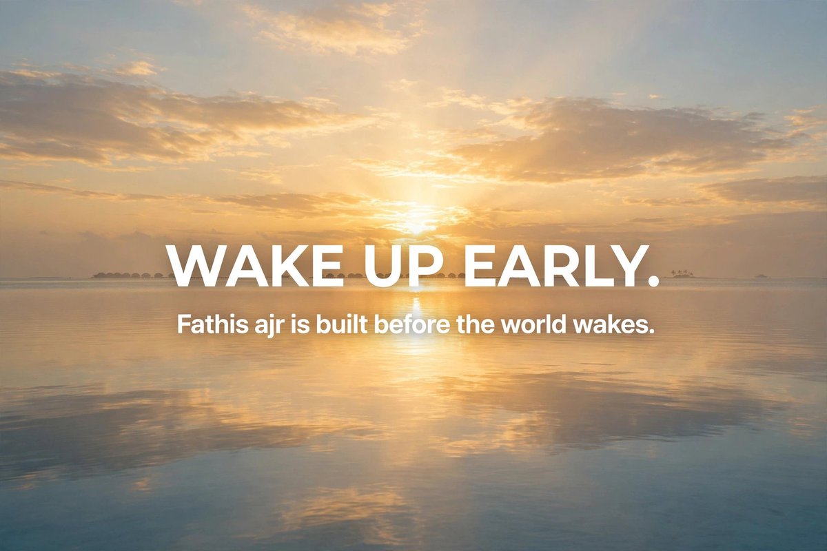 adhanef's tweet photo. WAKE UP EARLY. Fathis ajr is built before the world wakes.

Set the alarm tonight, win tomorrow morning. https://t.co/x3FUN9KJql