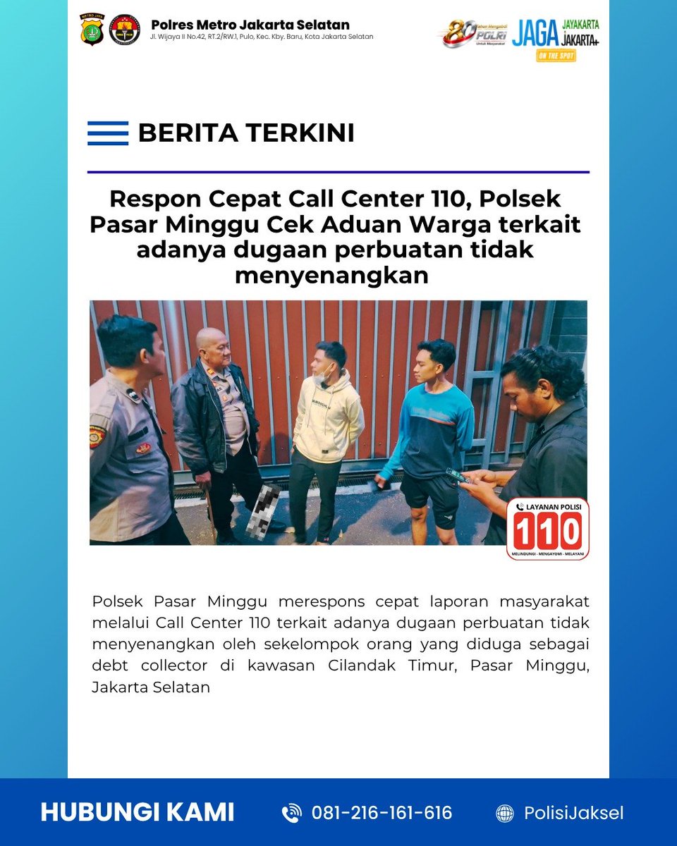 Humas_Karsa's tweet photo. Polsek Pasar Minggu merespons cepat laporan masyarakat melalui Call Center 110 terkait adanya dugaan perbuatan tidak menyenangkan oleh sekelompok orang yang diduga sebagai debt collector di kawasan Cilandak Timur, Pasar Minggu, Jakarta Selatan https://t.co/ay4gE4JJpu