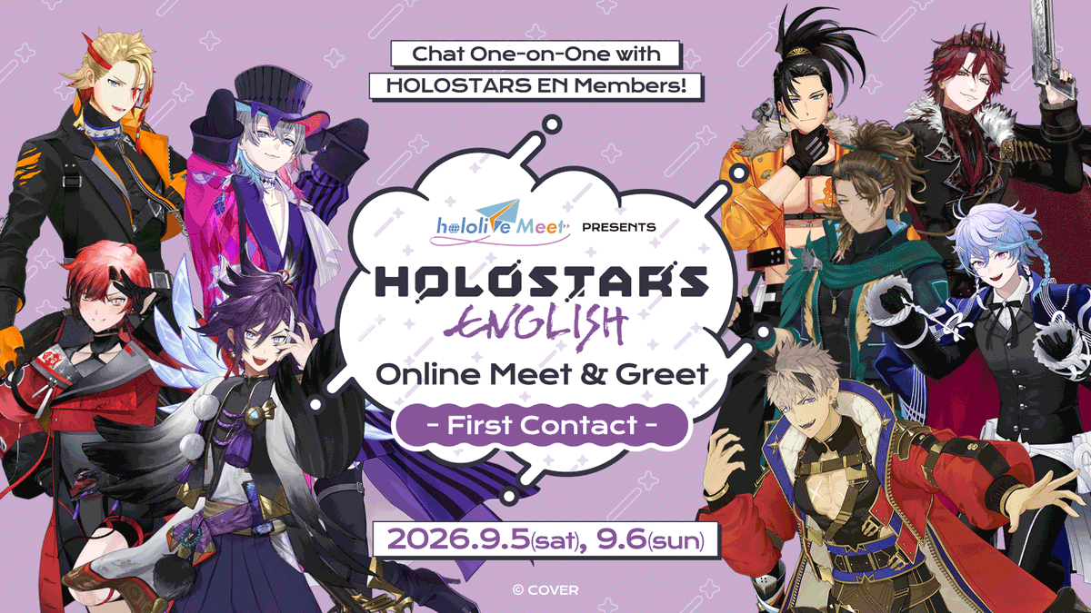 HOLOSTARSen's tweet photo. 🌟HOLOSTARS EN Online Meet & Greet - First Contact -🌟

The second round of Meet & Greet applications is now open! 📣

Winners will have the chance to talk to the STARS one-on-one this September!🎉

🔽Apply here
https://t.co/sSSqdYolsB

🔽Participating Talents
⛓️Axel Syrios
🎩Gavis Bettel
🪫Machina X Flayon
🔅Banzoin Hakka
🏹Josuiji Shinri
🦖Jurard T Rexford
🦅Goldbullet
💢Crimzon Ruze
♾️Octavio

#HOLOSTARSEN #hololiveMeet