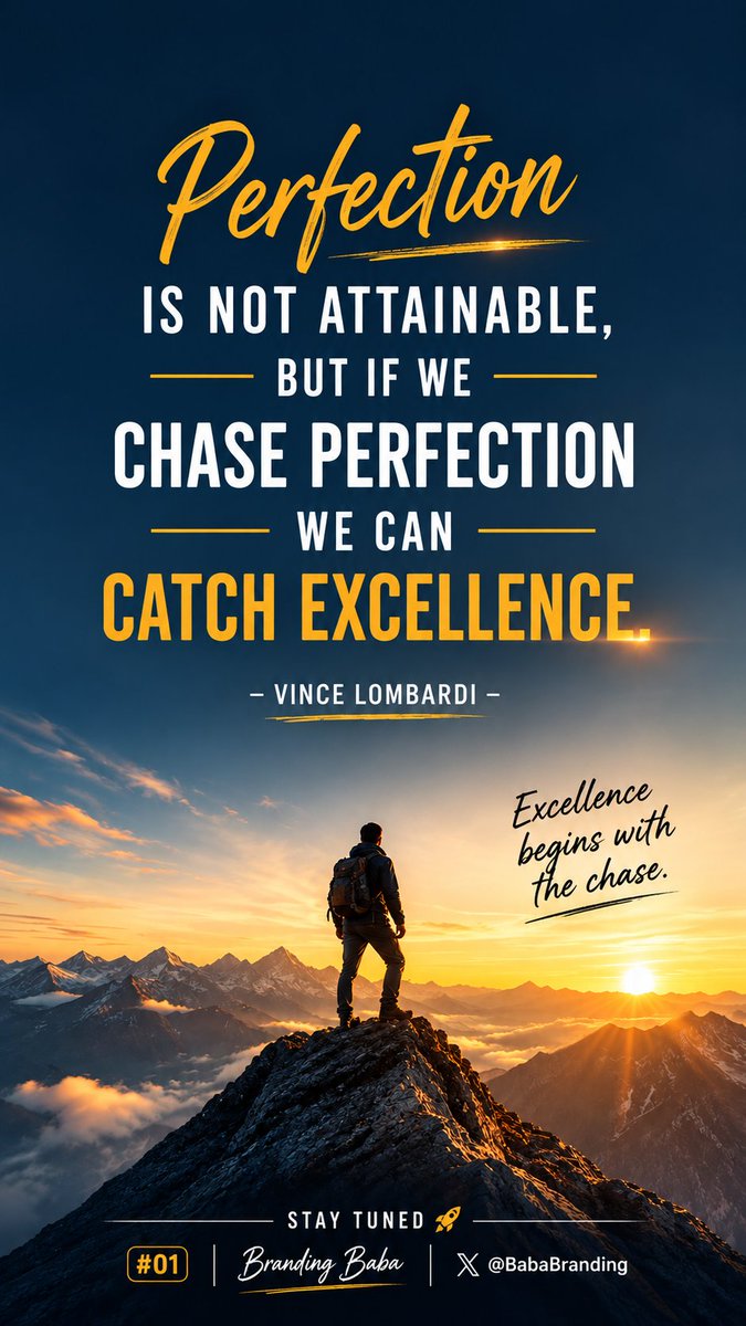 BabaBranding's tweet photo. Perfection is not the destination.
It is the direction.

Chase it relentlessly.

You may never catch perfection 
but you might just catch excellence.
— Vince Lombardi

Series #01 | Branding Baba

Stay tuned. 🚀

#BrandingBaba #Excellence #Leadership #Mindset #Inspiration https://t.co/1cBktXMQZe