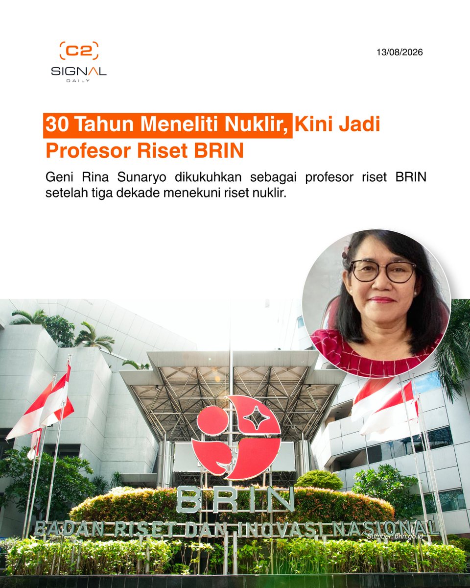 signal__daily's tweet photo. Tiga dekade meneliti hal yang tak kasatmata di air pendingin reaktor. Kini BRIN mengukuhkan Geni Rina Sunaryo sebagai profesor riset.

Pada 30 Juli 2026, BRIN mengukuhkan lima profesor riset di Gedung B.J. Habibie. Salah satunya adalah Geni Rina Sunaryo dari Organisasi Riset https://t.co/4yQZVDncjI