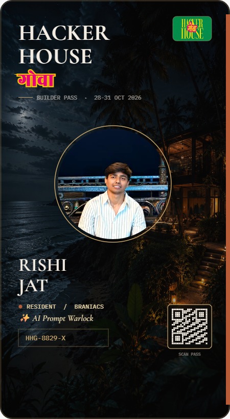 rishixtwt's tweet photo. Just made my official Hacker House Goa 2026 pass.
Rishi Jat Β· RESIDENT
See you at @247pmstudio
#HackerHouseGoa #FrameInGoa #HHGoa2026 https://t.co/Hvt4kC74pq