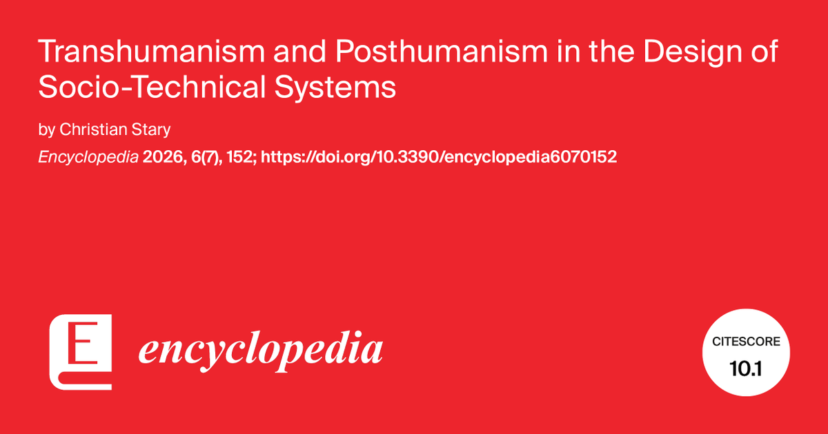 Encyclopedia_J's tweet photo. 🤖 Transhumanism vs. Posthumanism—how do they shape system design?

Key insights:
🧠 Extending human potential
🌍 Decentering the human actor
⚙️ More-than-human-centered design

👉 https://t.co/X56GIbwM4i

#Transhumanism #Posthumanism #SocioTechnicalSystems #AI #EncyclopediaMDPI https://t.co/7fEOAYk6Rg