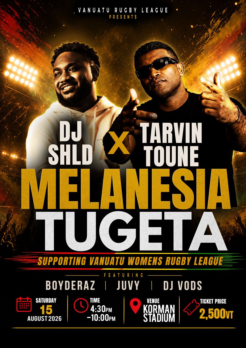 Vanuaturl's tweet photo. 🚨🔥 VANUATU, WE’RE TURNING IT ALL THE WAY UP! 🔥🚨
The @vanuaturl WOMEN’S FUNDRAISER is bringing together PNG 🇵🇬 + VANUATU 🇻🇺 for ONE BIG NIGHT! 🏉🔥
🎤 DJ SHLD 🇵🇬
🎤 TARVIN TOUNE 🇵🇬
🎤 JUVY 🇻🇺
🎤 BOYDERAZ 🇻🇺
🎧 DJ VODZ 🇻🇺
GET YOUR TICKETS NOW! 🎟️🔥
#VRL #YumiWan https://t.co/Ibehbx3Yz2