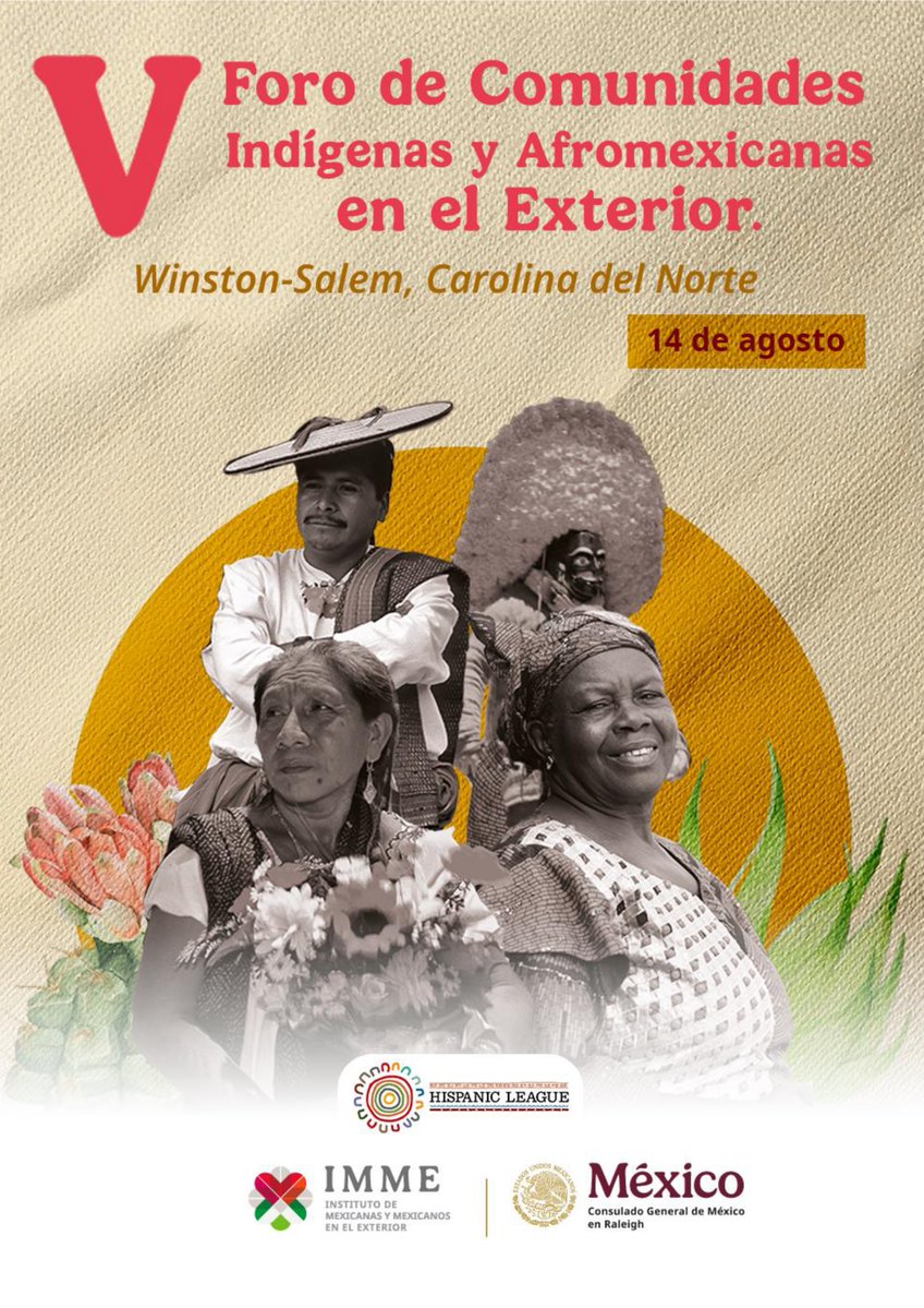 EmbaMexInd's tweet photo. 🇲🇽 community in 🇮🇳🇧🇩🇲🇻🇳🇵🇱🇰

The 5th Forum of Indigenous and Afro-Mexican Communities Abroad will be held in Winston-Salem, North Carolina @ConsulMexRlm

📅Friday, 14 Aug 2026
⏰7:30 p.m. IST 🇮🇳

📲Participate virtually:
▶️FB: https://t.co/fLvJLJ0KbJ
▶️YT: https://t.co/gOOLZhLOuS https://t.co/GM8deFHbJN