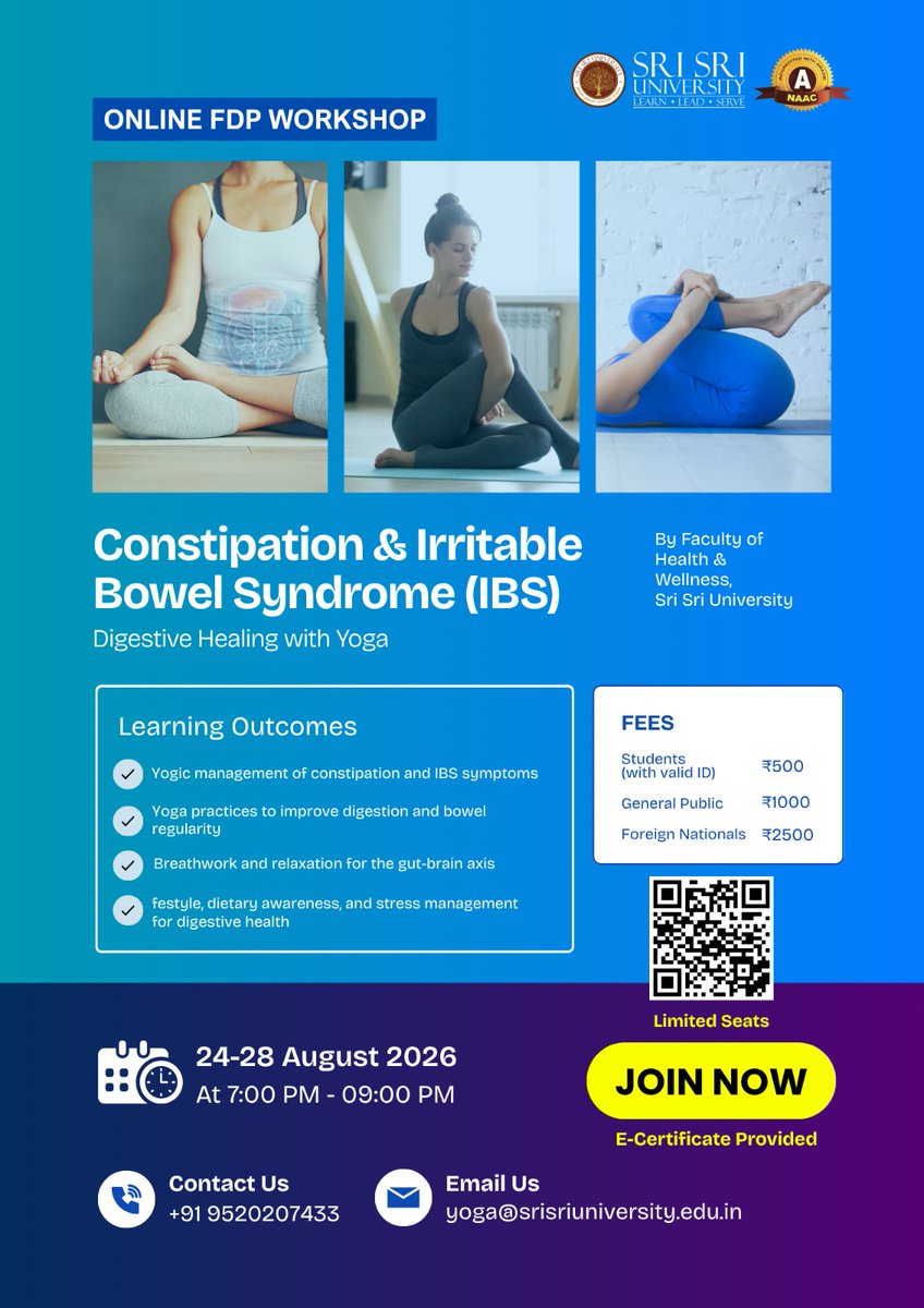 FHW_SSU's tweet photo. 🌿 Join Sri Sri University’s online FDP workshop on “Constipation &amp; Irritable Bowel Syndrome (IBS): Digestive Healing with Yoga.”
📅 24–28 Aug 2026
🕖 7–9 PM
🎓 E-Certificate provided

Register: https://t.co/6jRh238Sov

#SriSriUniversity #Yoga #IBS #DigestiveHealth #OnlineFDP https://t.co/oNfOEpKhwh