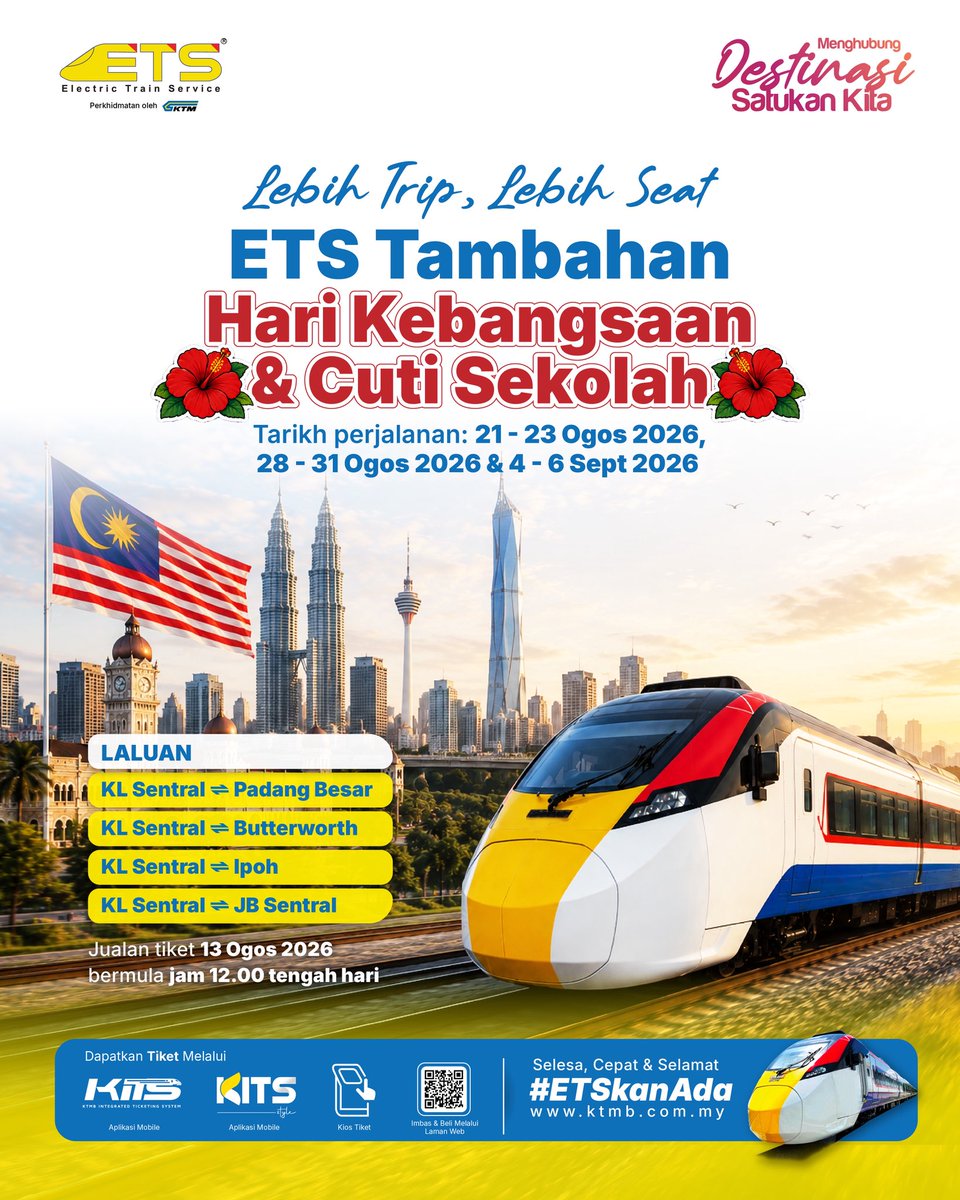 ktm_berhad's tweet photo. Hari ini, jualan tiket ETS Tambahan sempena Hari Kebangsaan & Cuti Sekolah sudah dibuka.
Raikan semangat kebangsaan sambil mengembara bersama anak - anak pada musim cuti sekolah dengan ETS!
#KTMB #ETS #ETSkanAda #Merdeka2026
#KesejahteraanDinikmati https://t.co/5KtuZsmmMU