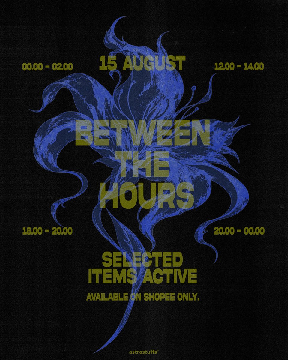 Astrostuffs_TH's tweet photo. BETWEEN THE HOURS

15 AUGUST 2026
SELECTED ITEMS ACTIVE

Available on Shopee only.
Shopee: https://t.co/3TcqXlYmVB

#AstroStuffs https://t.co/pbKinCPP6x