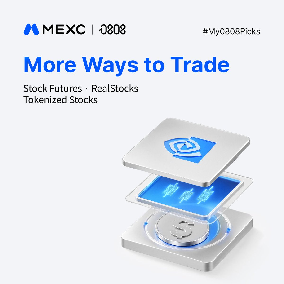 MEXC's tweet photo. One stock. More ways to trade it on MEXC.

Go with Stock Futures, trade RealStocks, or explore Tokenized Stocks. The choice is yours.

Your 0808 trading pick is ______.

🎁 188 $USDT / 10 winners

Drop your pick with #MEXC0808 #MEXC0FEE + UID. Ends in 48hrs. 👇 https://t.co/y39BpMytZD