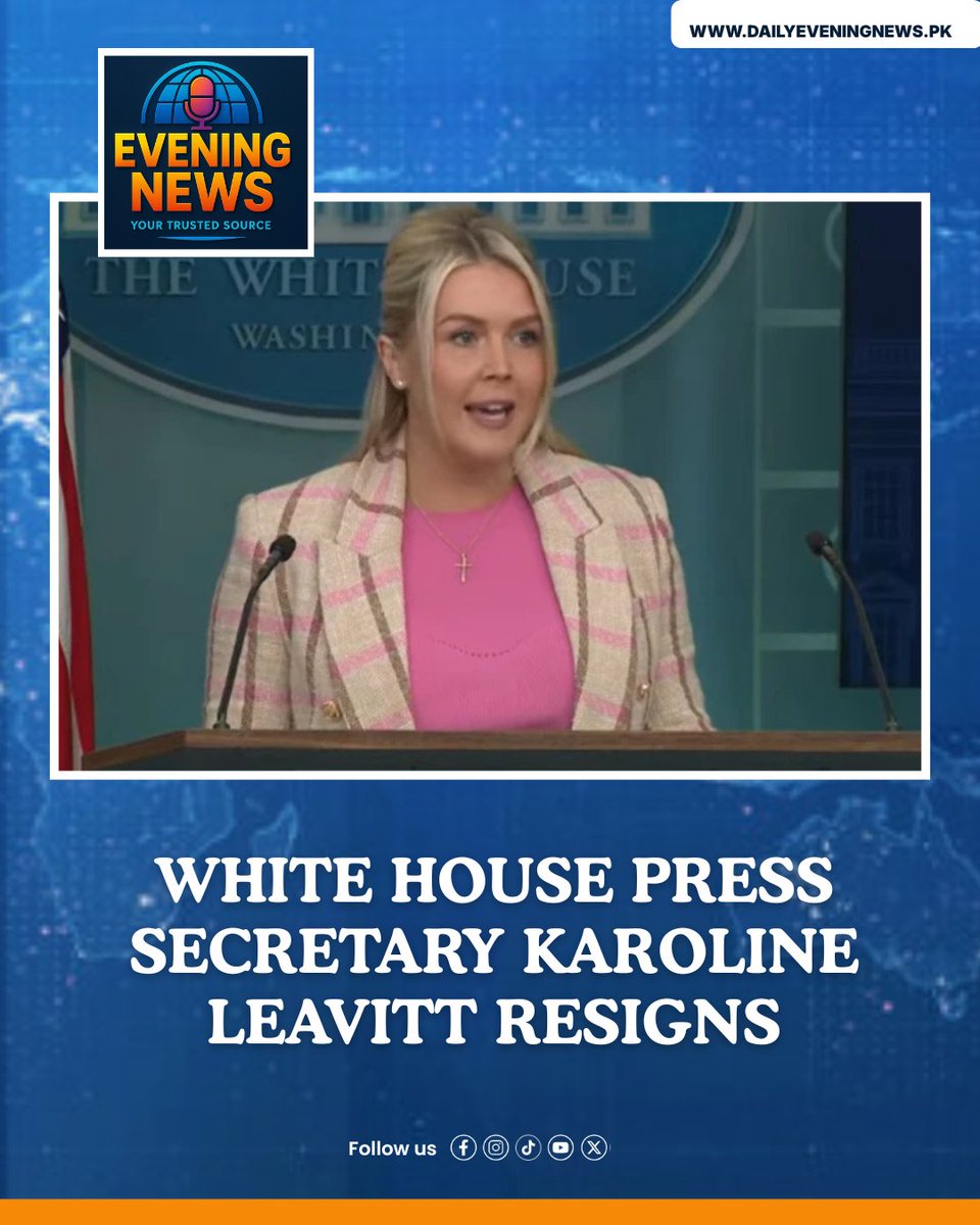 d_evening_news's tweet photo. White House Press Secretary Karoline Leavitt resigns. Trump praises her as "one of the best" in White House history. 28-year-old youngest press secretary ever. Citing family time.
#DailyEveningNews #KarolineLeavitt #WhiteHouse #PressSecretary #USPolitics https://t.co/w768Fhkg4H