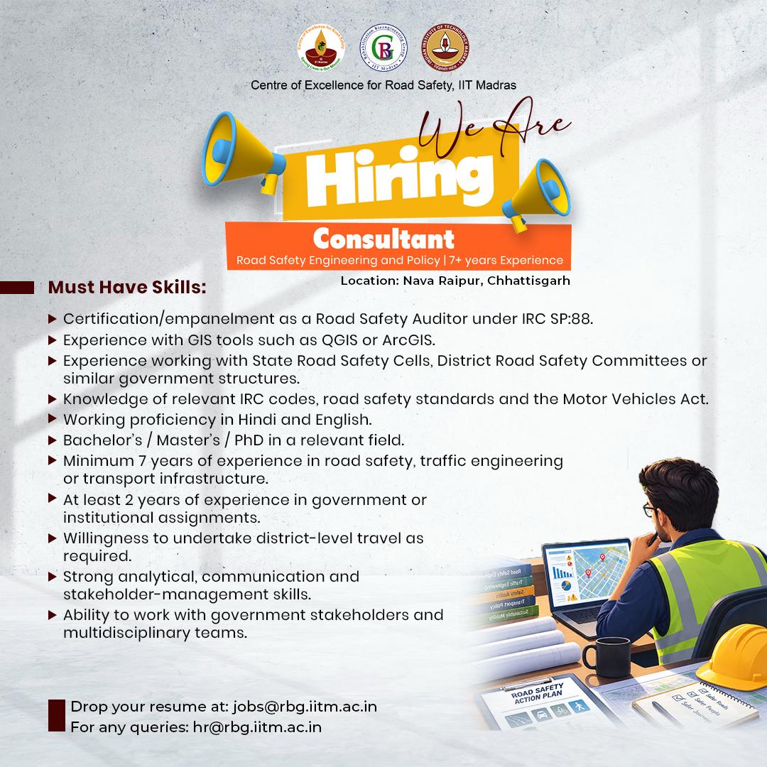 CoERS_IITM's tweet photo. Join the CoERS team at IIT Madras.

Looking for a Consultant (Road Safety Engg &amp; Policy),
7+ yrs exp, IRC SP:88 certified, Road Safety Committee experience.

Location: Nava Raipur

Send CV: jobs@rbg.iitm.ac.in
Queries: hr@rbg.iitm.ac.in

Details:https://t.co/puOINBbl7k
@VBChennai https://t.co/vRykEPPM94