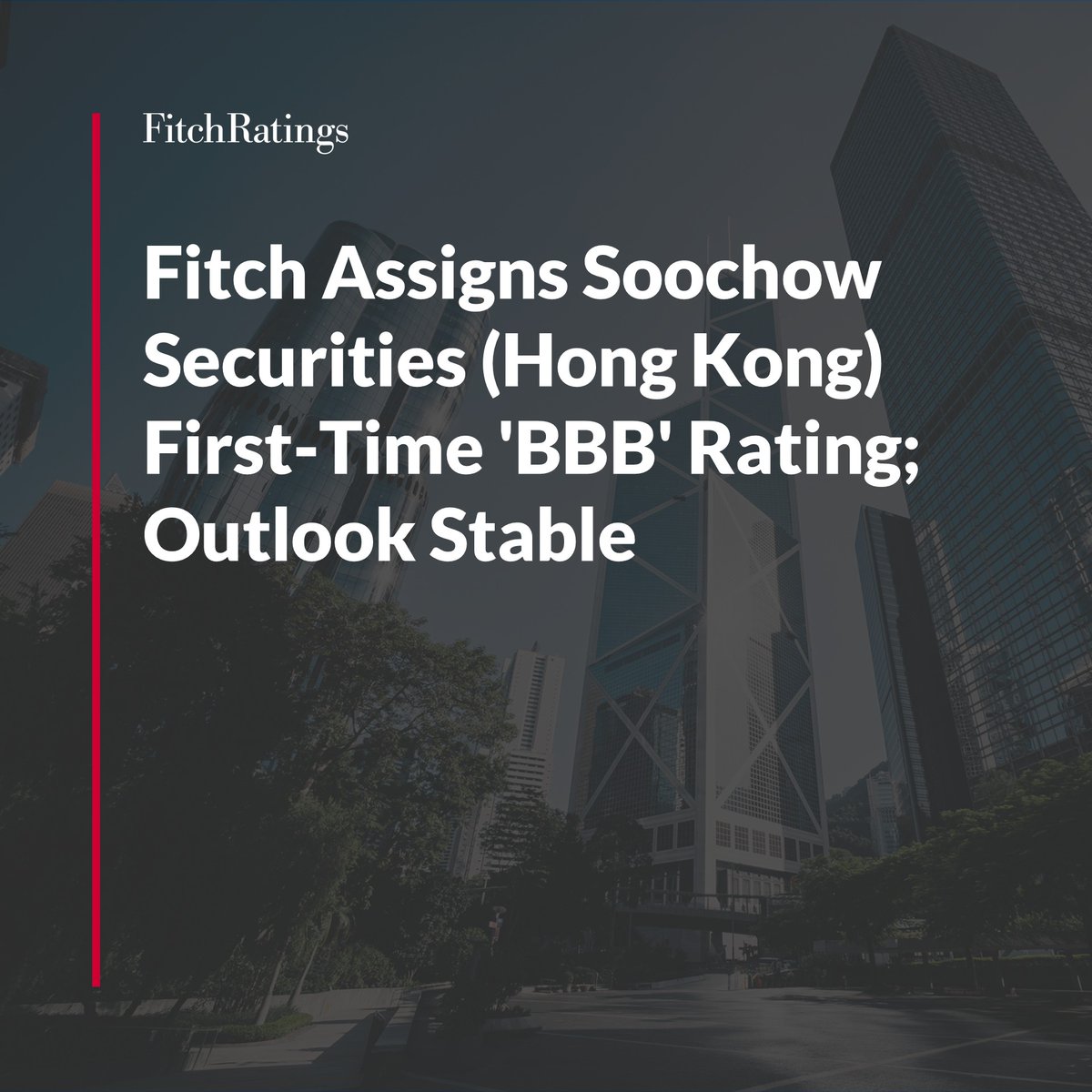 FitchRatings's tweet photo. Fitch adds a new #nonbankfinancialinstitution entity to its rated portfolio, with its first-time rating of Soochow Securities (Hong Kong): https://t.co/u5wrXWItBD
#CreditRating #FitchRatings #HongKong #NBFIs https://t.co/JPB3HEyaMq