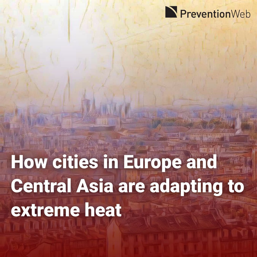 UNDRR's tweet photo. 🌡️ Cities across Europe and Central Asia are increasingly affected by extreme heat. 

This article highlights 5️⃣ approaches shaping heat resilience across the region.

Read more here ➡️ https://t.co/UIpeYDkXy7 https://t.co/sOJ3ZzLYFb
