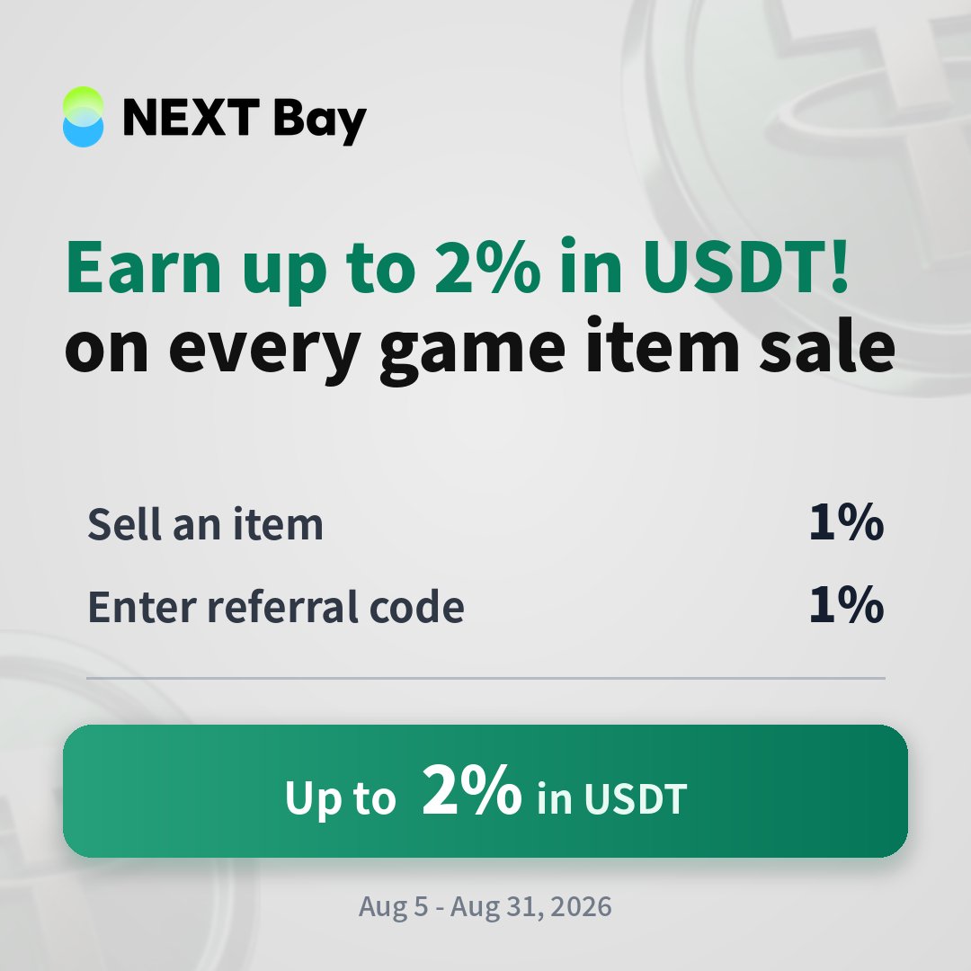 nextbay_games's tweet photo. NEXT Bay USDT rewards are live ⚡  

Sell a game item and earn up to 2% in USDT, paid instantly to your linked Unifi Wallet.  
▸ Selling an item: 1% 
▸ Entering a referral code: 1%  

🗓 Aug 5 – Aug 31  

Start selling 👉 https://t.co/KGRjb37NbS https://t.co/NRbaIM8SIy