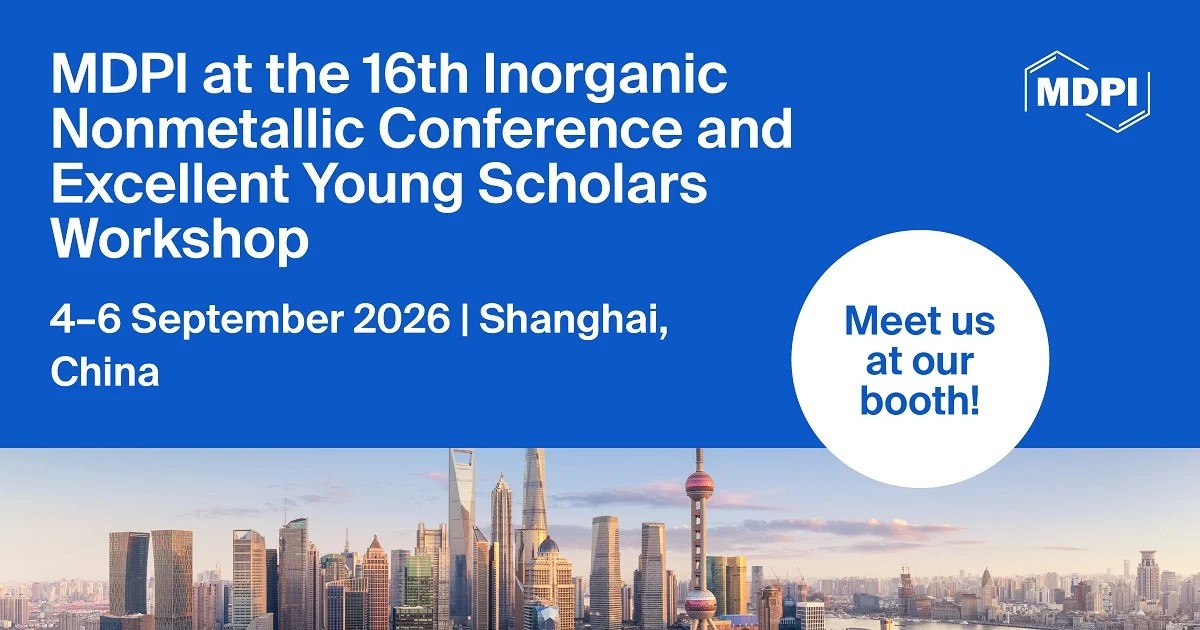 inorganics_MDPI's tweet photo. Meet us at the 16th Inorganic Nonmetallic Conference and Excellent Young Scholars Workshop, 4–6 September 2026, Shanghai, China
We warmly invites researchers to stop by our booth to share ideas and discuss your latest work with our team
https://t.co/nezYRnogCM https://t.co/UxsDvCcR03