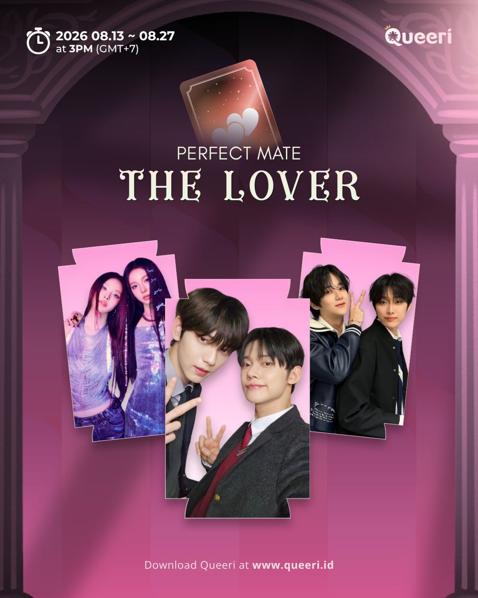 queeri_official's tweet photo. 📢 STARTING TODAY 'THE LOVER' 🃏
🔮✨ IDOL FATE: THE LOVER✨🔮
"Perfect Mate"

🃏 The card reveal a bond destined by fate.
Vote for your PERFECT MATE who have chemistry shines the brightest, and help them fulfill the destiny written in the cards! 💞✨

🏆 25 Nominees 2 Winners
🗓 8/13 - 8/27, 3 PM (GMT+7)

🗳️: https://t.co/04WdoR6Jbj

#Queeri #Queeri_Vote #Queeri_IdolFate #PerfectMate