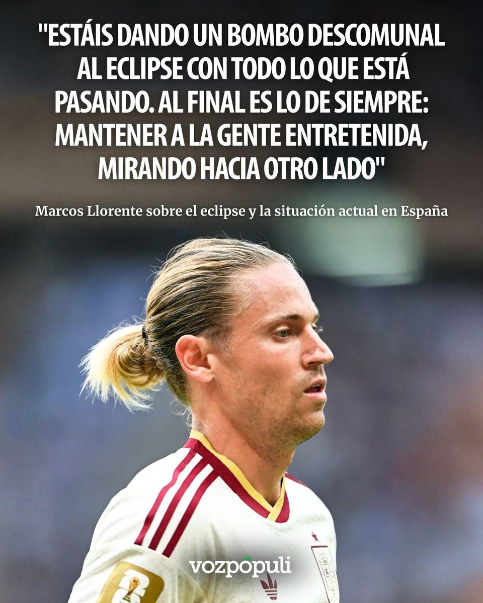 voz_populi's tweet photo. 💥 Marcos Llorente estalla contra el Gobierno

El futbolista del Atlético de Madrid y de la Selección Española, Marcos Llorente ha hablado sobre el eclipse que se vivió durante la tarde de ayer en España y quiso dejar un mensaje en sus redes sociales haciendo referencia a la situación que se está viviendo a día de hoy en el país.

"Lo que me llama la atención es el bombo descomunal durante semanas que le estáis dando al eclipse... y precisamente ahora, con todas las cosas que están pasando. ¡Vaya! Al final, es lo de siempre: pan y circo: Mantenener a la gente entretenida, mirando hacia otro lado". Esas palabras las publicó el recientemente campeón del mundo en una historia en su perfil de Instagram, en clara alusión a lo vivido en Ceuta y a la pobre reacción que han tenido los políticos en el país para afrontar esta crisis.

❓ ¿Estás de acuerdo con Marcos Llorente? Te leemos en respuestas.