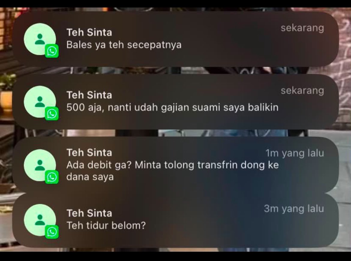 TukangScroll12's tweet photo. Jam segini masih ngechat minta 500 ribu karena katanya belum ada uang dan nanti dibalikin setelah suaminya gajian.
Kalau kalian jadi yang nerima chat ini, bakal langsung transfer atau pura-pura tidur? 😭 https://t.co/0LVnVeSvfK