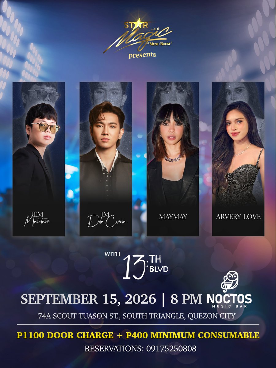 starmagicphils's tweet photo. ✨Singing to you this September are these artists! 

Join us for an evening of music and magic at the🎶Star Magic Music Room🎶!

🗓️SEPTEMBER 15, 2026 (Tuesday)
📍Noctos Music Bar
⏰8 PM

#StarMagicMusicRoom #TatakStarMagic https://t.co/37shhRxe3z