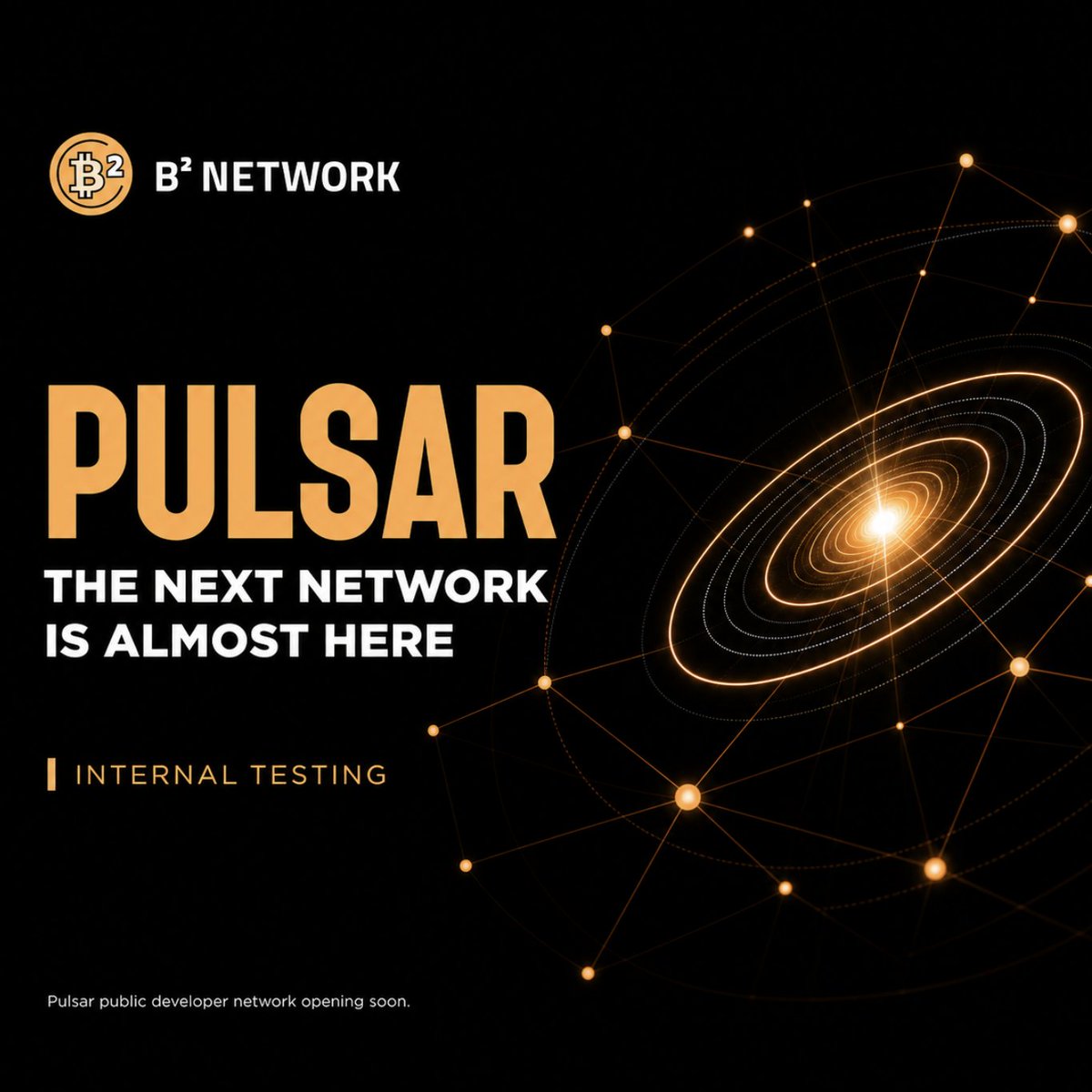 BSquaredNetwork's tweet photo. B² Network’s next-generation network, Pulsar, has completed its core development and entered internal testing.

The public devnet is now being prepared, opening the door for users, developers, and ecosystem partners to test the network soon.

More details will be shared as testing progresses.🧡