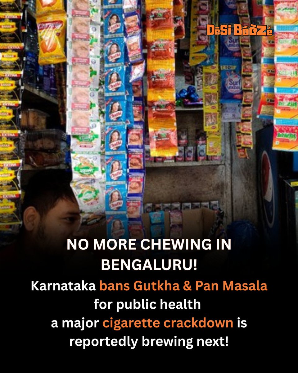 DesiBooze's tweet photo. Karnataka enforced a strict one-year ban on the manufacture, storage, and sale of Gutkha and Pan Masala across the state to protect public health, with stricter tobacco controls coming next! 🚫🚭 https://t.co/Z9MbscA4LG