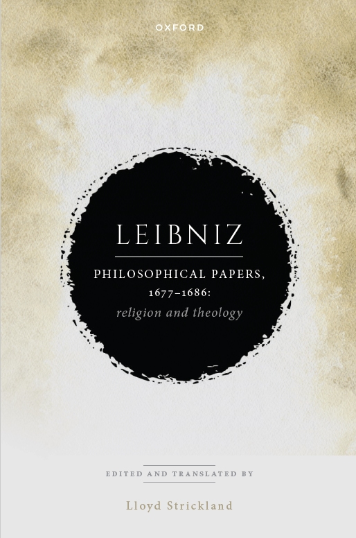 Dr_L_Strickland's tweet photo. In 1686, Leibniz tried to examine Christianity as if he was "from a new world", free of party allegiance. The result is one of the strangest and most revealing works in the new Religion and Theology volume of his Philosophical Papers 1677-1686.
More: https://t.co/EUQQdlR90u https://t.co/ZCGopxGREP