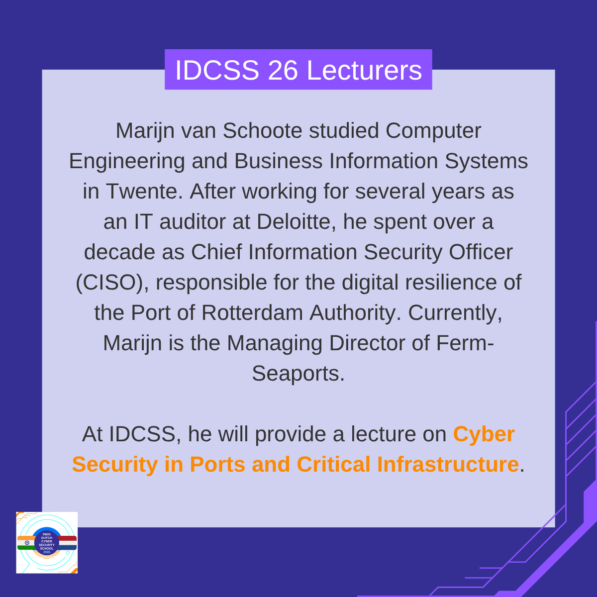 IDCSS26's tweet photo. The first #IDCSS26 speaker announcement: Marijn van Schoote. 

He is Managing Director of Ferm-Seaports. At IDCSS, he will a lecture on Cyber Security in Ports and Critical Infrastructure.

@hcssnl @ccoe_hyd @DSCI_Connect @NLinIndia https://t.co/fiTWZgpj28