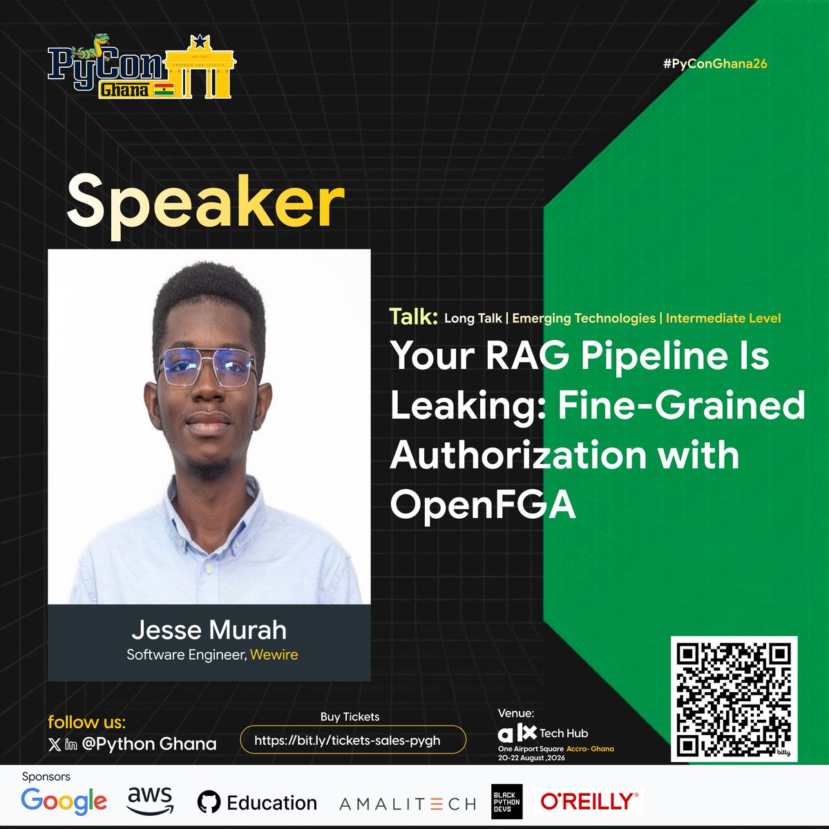 PyconGhana's tweet photo. Speaker spotlight for #PyConGhana26 🎤

Jesse Murah, Software Engineer at Wewire, sounds the alarm with "Your RAG Pipeline Is Leaking: Fine-Grained Authorization with OpenFGA."

📅 20–22 August, 2026 | alx Tech Hub, Accra

#PyCon #PyConGhana #PyConGhana26 #Python #PythonGhana https://t.co/AsLnYujRdq