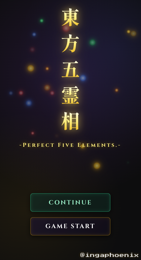 ingaphoenix's tweet photo. 東方Project二次創作ゲーム「東方五霊相 - PERFECT FIVE ELEMENTS」を開発中。ある程度動くものが出来てきた。素材はFocasLens様の #幻想人形演舞 を使用させていただいています。 https://t.co/Z0jmadComj