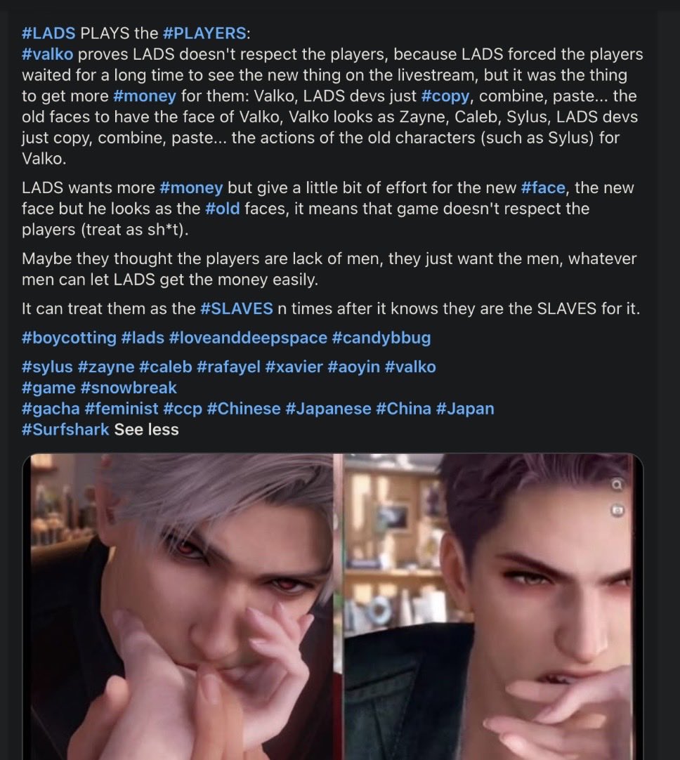 LADS18gameplay's tweet photo. #LADS doesn't respect their #players
If it did, Valko was different...

#boycotting #boycott #loveanddeepspace #slut #candybbug #slave #money
#sylus #zayne #caleb #rafayel #xavier #aoyin #valko 
#game #snowbreak
#gacha #feminist #ccp #Chinese #Japanese #China #Japan
#Surfshark https://t.co/7LgpTbrPa4
