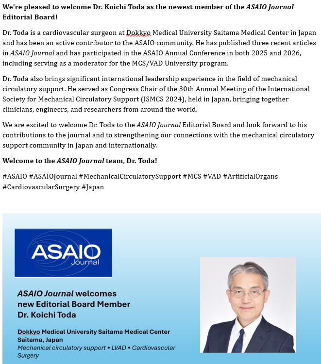asaiojournal's tweet photo. We’re pleased to welcome Dr. Koichi Toda as the newest member of the ASAIO Journal Editorial Board!
#ASAIO #ASAIOJournal #MechanicalCirculatorySupport #MCS #VAD #ArtificialOrgans #CardiovascularSurgery #Japan https://t.co/EcZseUlxJb