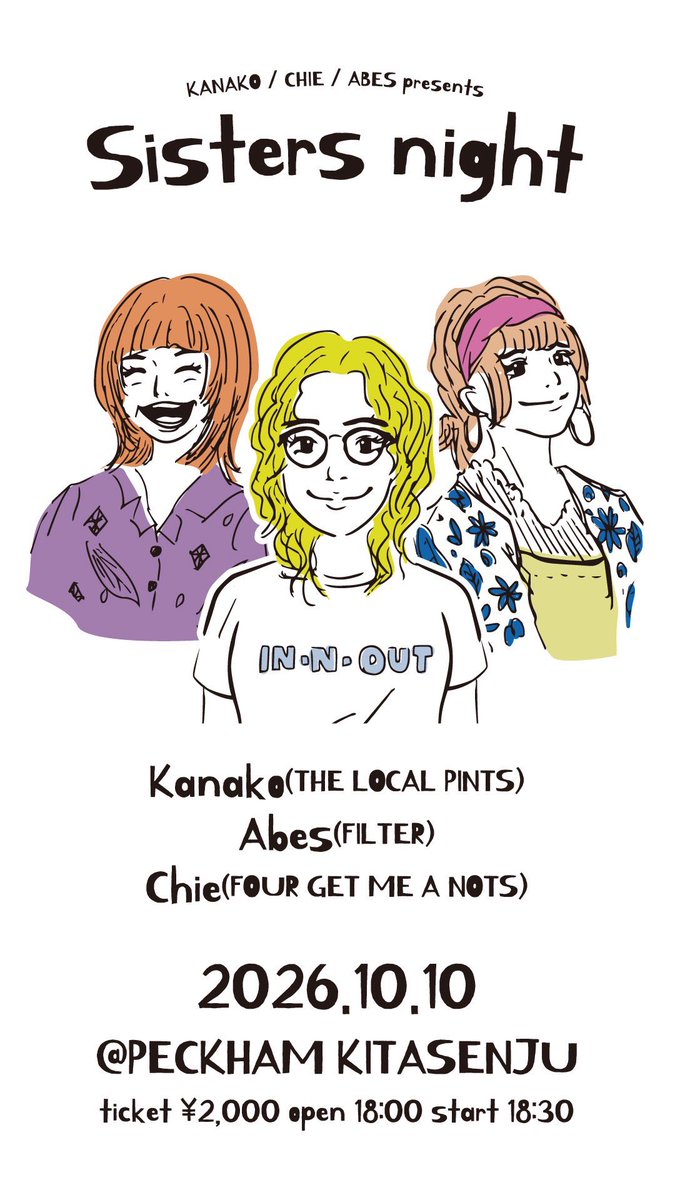 THE_LOCAL_PINTS's tweet photo. 🎸KANAKOの弾き語り🎸

2026年10月10日(土)
北千住 PECKHAM

"Sisters night"

【出演】
Kanako(THE LOCAL PINTS)
@THE_LOCAL_PINTS 
Chie(FOUR GET ME A NOTS)
@chiegohan 
Abes(FILTER)
@abes_rigby  

🎫：https://t.co/FwfnxOxBss https://t.co/zQmH48k4Mw