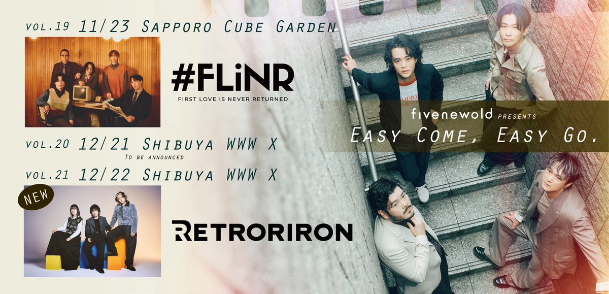 retroriron's tweet photo. 🔥ライブ解禁🔥

🗓️12/22(Tue)at Shibuya WWW X

FIVE NEW OLD presents
"Easy Come, Easy Go. vol.21"
@fivenewold 

⏰OPEN 18:15 / START 19:00

FIVE NEW OLDとの2マンライブに出演決定！
会��でお待ちしてます！

🔗チケットはこちら
https://t.co/96BTtVibib https://t.co/3QoPVdnYSv