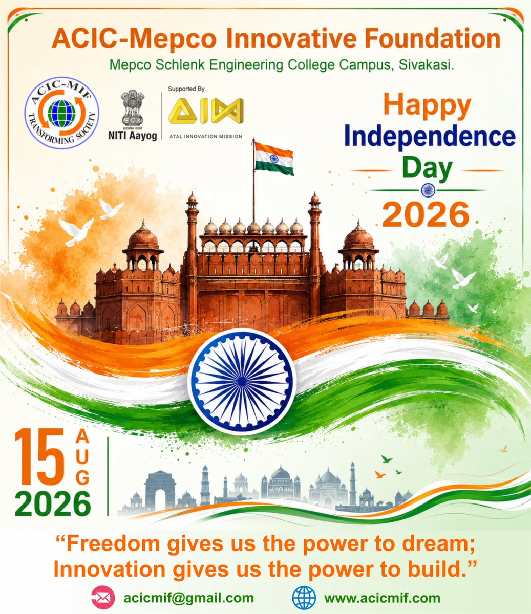 ACIC_MIF's tweet photo. "Let us celebrate our freedom by innovating for a cleaner, smarter, and stronger nation". ACIC-Mepco Innovative Foundation wishes you all a Happy Independence Day. https://t.co/1bnvK5wInD