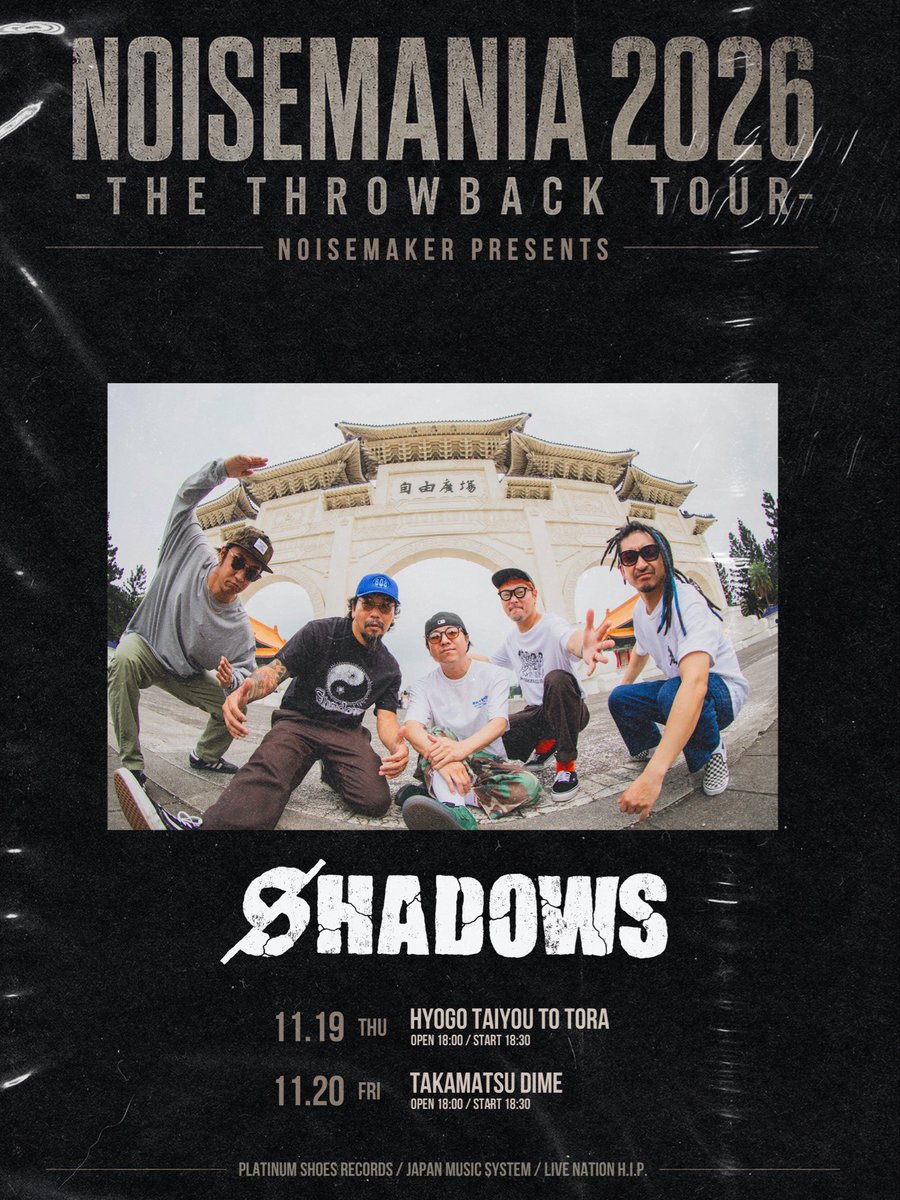 __NOISEMAKER's tweet photo. 【TOUR INFO】
NOISEMANIA 2026
-THE THROWBACK TOUR-
ゲストアーティスト解禁💥
明日8/14(金) 20:00より
各プレイガイドにて
チケット一般発売開始!!
🎫:https://t.co/fFUlyH6hYP
チケットはお早めに🔥
ライブハウスでお待ちしてます🦅
#NOISEMAKER
#JUBEE
#SPARKSOUNDSHOW
#SHADOWS
#NOISEMANIA https://t.co/g4RA5PoJjA