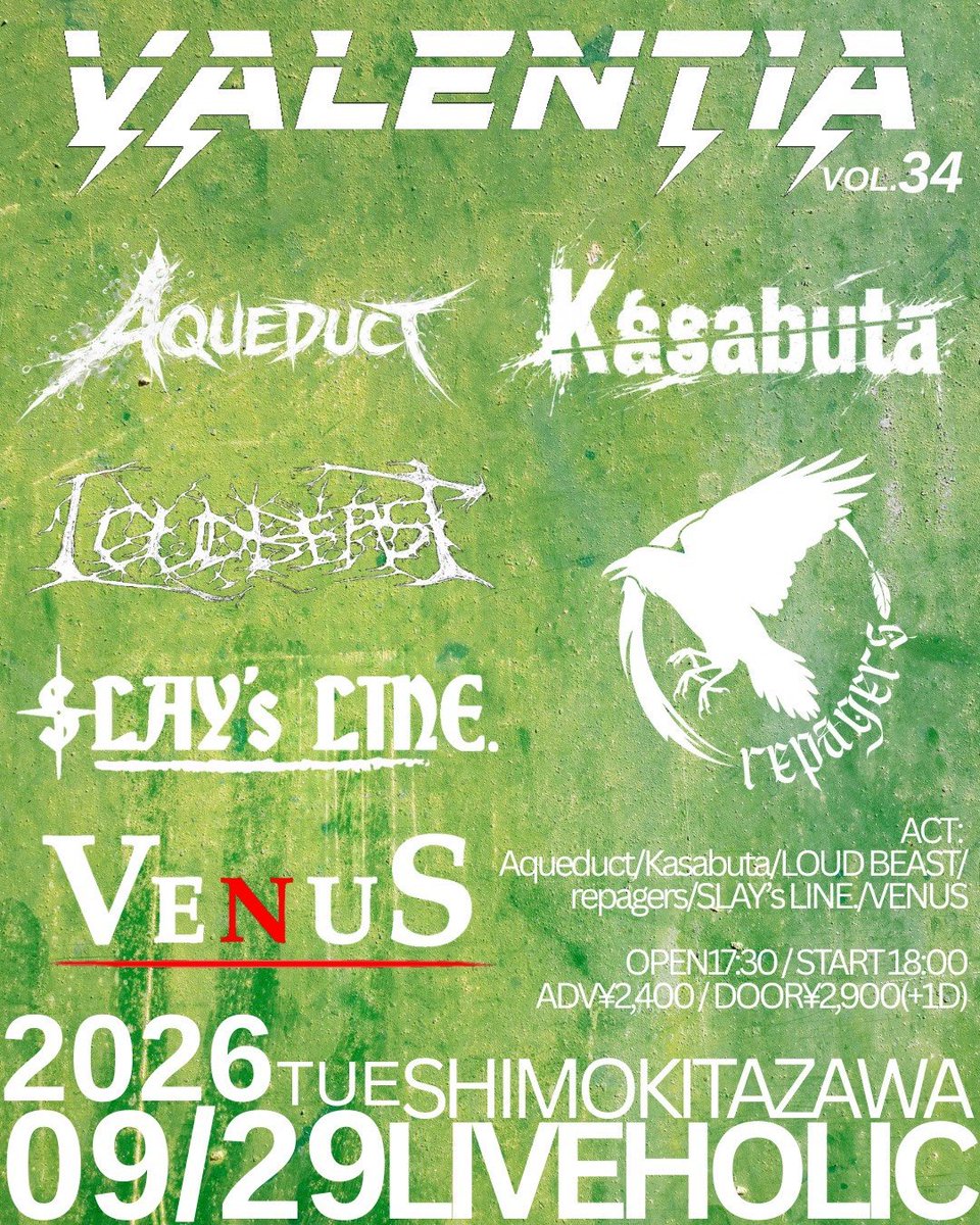 slaysline_jp's tweet photo. ■ 2026年9月29日(火)
■ VALENTIA Vol.34
■ 下北沢LIVEHOLIC
■ OPEN/START 18:00/18:30
■ ADV¥2,400/DOOR¥2,900(+1D)⁡

SLAY's LINE.初のVALENTIA大トリ‼️⁡
⁡⁡
⁡21:20~出演予定‼️⁡
⁡⁡
⁡チケット取り置きは追記取り置きフォームorDMまでお願いいたします。⁡⁡
⁡
⁡#VALENTIA #slaysline https://t.co/hISVW61gqT
