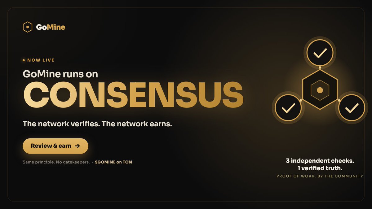 GoMineApp's tweet photo. ⚡ GoMine now runs on consensus: the same mechanism that secures Bitcoin.

Task verification is in the community's hands. Review proofs, catch the fakes, earn $GOMINE on every check.

No gatekeepers. The network verifies. The network earns.

Open the app → Review & earn 🔥

https://t.co/OmwPGb21yf