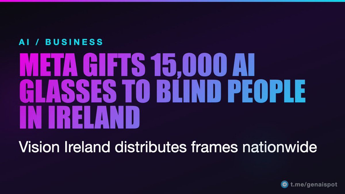GenAISpotlight's tweet photo. 👓 𝗠𝗲𝘁𝗮 𝗚𝗶𝗳𝘁𝘀 𝟭𝟱,𝟬𝟬𝟬 𝗔𝗜 𝗚𝗹𝗮𝘀𝘀𝗲𝘀 𝘁𝗼 𝗕𝗹𝗶𝗻𝗱 𝗣𝗲𝗼𝗽𝗹𝗲 𝗶𝗻 𝗜𝗿𝗲𝗹𝗮𝗻𝗱

Each pair reads signs and labels aloud, describes what the camera sees, and identifies objects and people in real time.

Vision Ireland, the national charity for blind and visually impaired people, will distribute the Ray-Ban Meta frames across the country.

The glasses run Meta's AI assistant, so wearers get spoken answers about whatever they point the lens at, no phone needed.

This is a charity giveaway, not a sale, and one of the largest accessibility deployments of AI eyewear to date.

Read more: https://t.co/SBWmDKZ2Vp

#AI #Accessibility #Meta

───
🤖 𝗙𝗼𝗿 𝗺𝗼𝗿𝗲 𝗔𝗜 𝗻𝗲𝘄𝘀, 𝘀𝗲𝗮𝗿𝗰𝗵 "𝗚𝗲𝗻𝗔𝗜𝗦𝗽𝗼𝘁" 𝗼𝗻 𝗧𝗲𝗹𝗲𝗴𝗿𝗮𝗺