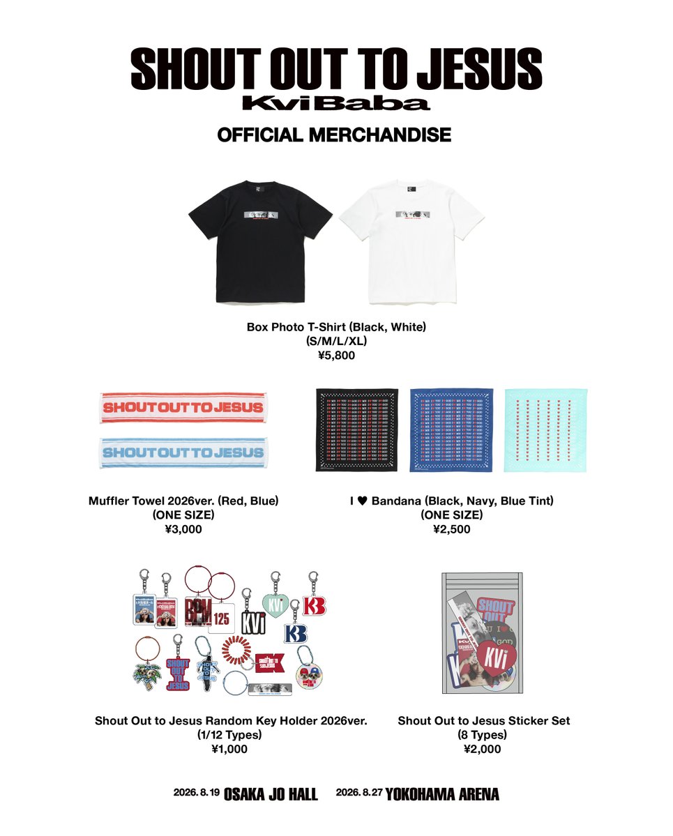 kvibaba's tweet photo. Kvi Baba /『Shout Out to Jesus』in Arena Tour
-Official Merchandise- 公開！
🔗 詳細↓
https://t.co/IhxymhjIi9

🕐 販売時間
【8/19(水) 大阪城ホール】
先行販売 12:00〜終演後30分程予定
（整理券先行 12:00〜／フリー販売 16:00〜予定）

【8/27(木) 横浜アリーナ】
先行販売 12:00〜17:30／開場中／終演後30分程予定
（整理券先行 12:00〜／フリー販売 16:00〜予定）

🔗 整理券に関して
友だち追加👉 https://t.co/s59JNibNU5
整理券の申込方法・詳細👉
https://t.co/GX4VsPFI0X