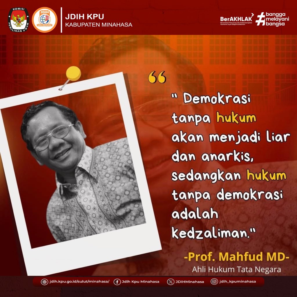 JDIHKPU_Min's tweet photo. Selamat Malam Sobat #JDIHKPU

“Demokrasi tanpa hukum akan menjadi liar dan anarkis, sedangkan hukum tanpa demokrasi adalah kedzaliman.”
— Prof. Mahfud MD

#jdihkpuminahasa
#SobatJdih
#Kpumelayani https://t.co/XE5UEkQQIQ