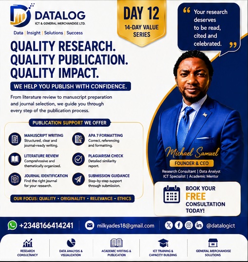 datalogict's tweet photo. Quality Research. Quality Publication.

🌍 YOUR RESEARCH DESERVES TO BE READ, CITED AND USED.

Completing a thesis, dissertation or research project doesn't necessarily have to be the end of the journey. With appropriate development, strong research may provide the foundation for a journal manuscript or scholarly contribution.

At Datalog, our publication support includes:

📝 Manuscript preparation
📚 Literature review support
📖 APA 7 formatting
🔎 Journal-selection guidance
✅ Similarity checking
✍️ Academic and technical editing
📤 Submission-process guidance
Our emphasis remains on quality, originality, relevance and research ethics.
🎁 Have research sitting unpublished? Book a FREE consultation and let's explore its publication potential.
📲 +2348166414241
🤝 Tag or refer a lecturer, Master's graduate, PhD candidate or researcher whose work deserves a wider audience.
#DatalogICT #AcademicPublishing #JournalPublication #Research #AcademicWriting #APA7 #Thesis #Dissertation #PhDResearch #ResearchSupport #HigherEducation #Nigeria