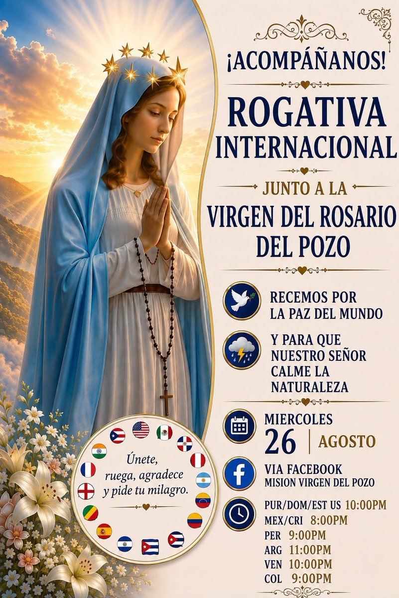 VirgendelPozo's tweet photo. ¡ÚNETE!
ROGATIVA MUNDIAL POR LA PAZ Y PARA QUE NUESTRO SEÑOR CALME LA NATURALEZA
MIÉRCOLES 26 DE AGOSTO 10:00 PM, HORA EN PUERTO RICO
PUR/DOM/EST US /VEN 10:00PM
MEX/CRI 8:00PM
PER/COL 9:00PM
ARG 11:00PM
TRASMITIDA POR FACEBOOK LIVE, MISION VIRGEN DEL POZO. 
CON EL ARMA PODEROSA https://t.co/l3iqs089aB