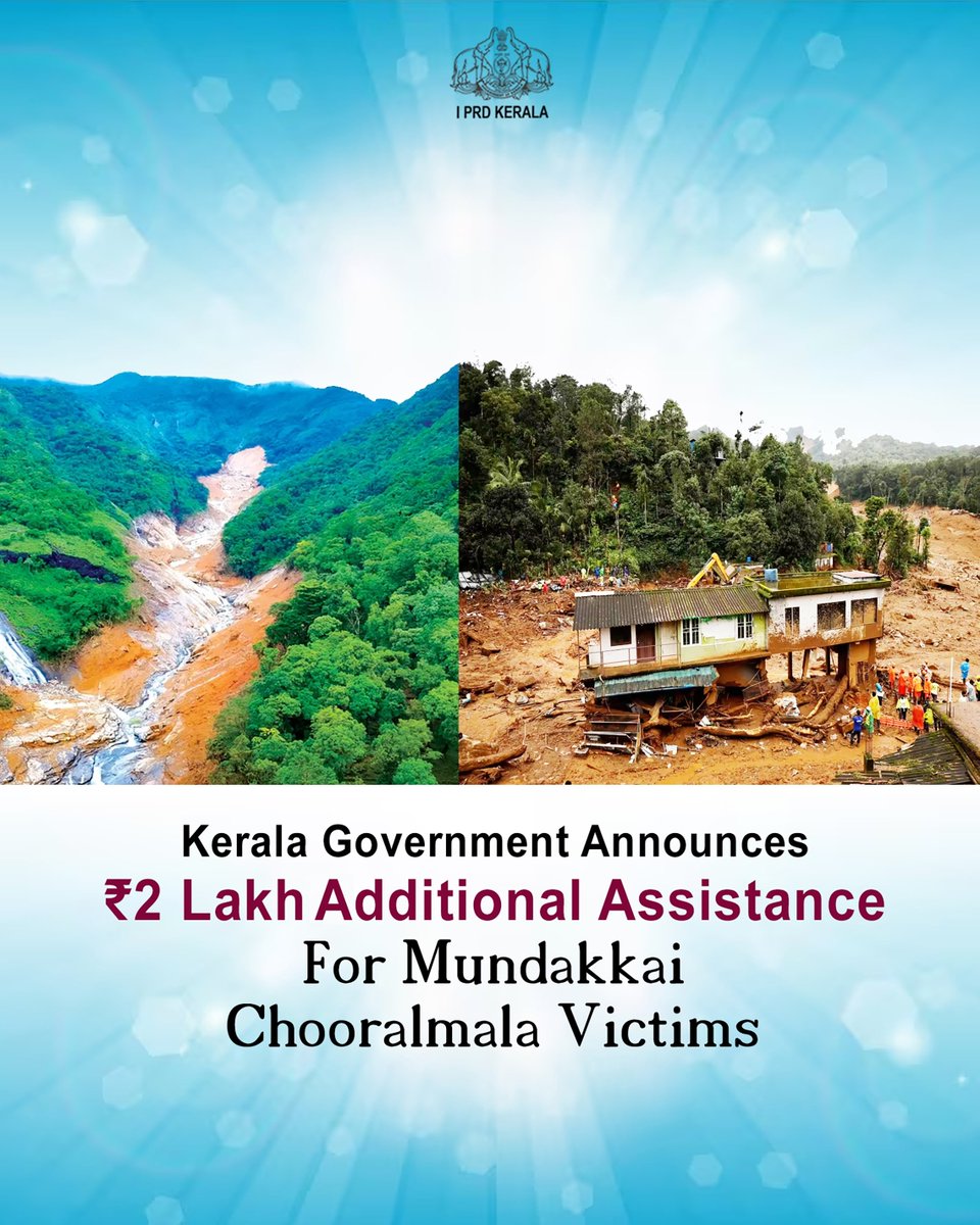 iprdkerala's tweet photo. Standing beside families rebuilding from the ruins of Mundakkai–Chooralmala, the Government extends ₹2 lakh assistance to every rehabilitation beneficiary, with over ₹5 crore in additional support

#Keralagovernment #Cabinet #Wayanadfloods #Chooralmala https://t.co/WfOWyqrnHx