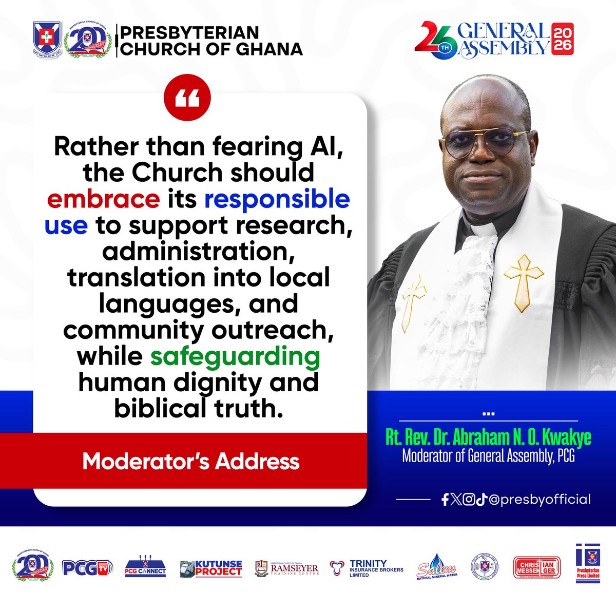 PresbyOfficial's tweet photo. #26thGA: Moderator, Rt. Rev. Dr Abraham Nana Opare Kwakye’s take on AI, social media, and the church. #PCG https://t.co/G04Im6zaPG