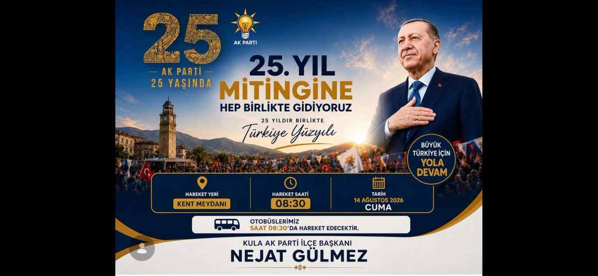 KulaAkParti's tweet photo. Yazma
🇹🇷 25 YILDIR AYNI AŞK, AYNI DAVA, AYNI HEDEF!
Milletimizle omuz omuza, güçlü Türkiye için 25. Yıl Mitingimizde buluşuyoruz.
Haydi Kula, hep birlikte meydanlara! 🇹🇷
Kula AK Parti İlçe Başkanı
Nejat Gülmez https://t.co/hviuqsiBFo